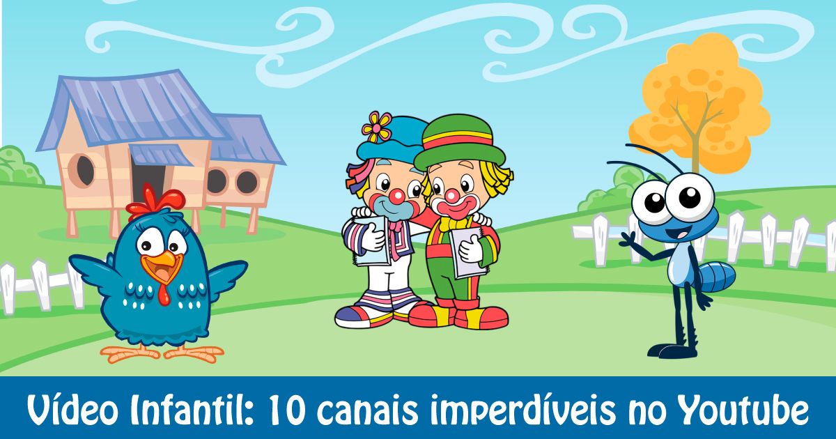 Vídeo Infantil: 10 canais no  imperdíveis e gratuitos - Matilde  Filmes
