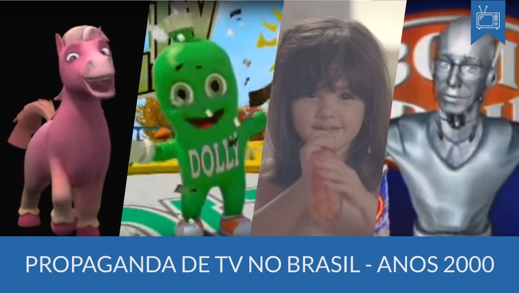A História da Propaganda de TV no Brasil / Parte 5: Anos 2000